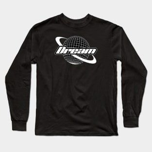 Dream Long Sleeve T-Shirt